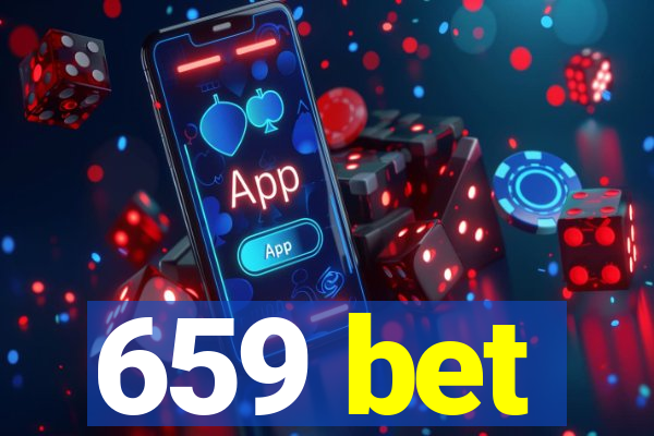 659 bet